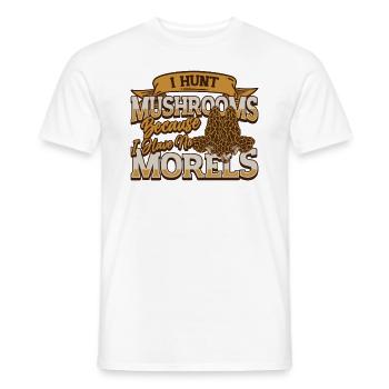 Ich Jage Pilze, Weil Ich Keine Morcheln Habe - Männer T-Shirt - Weiß - Vorne - AI Model Male 178 dark (178cm)