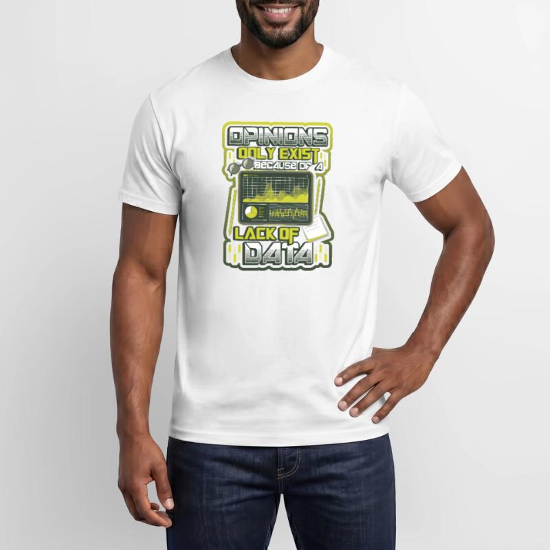 Opinions Data Shortage - Data Scientist Data Men's T-Shirt