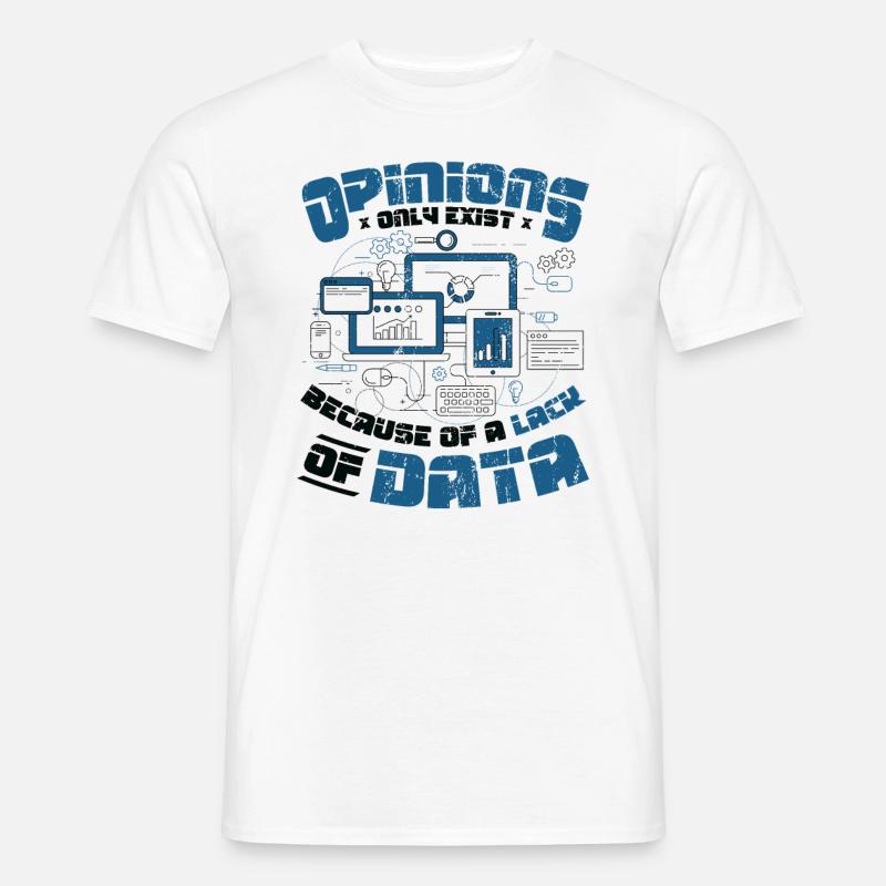 Opinions data shortage - data scientists data - Men’s T-shirt - white