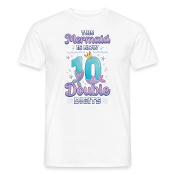 This mermaid is now 10, double digits - Men's T-Shirt - white - Front - AI Model Male 178 dark (178cm)