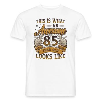 This is what an awesome 85-year-old looks like. - Men's T-Shirt - white - Front - AI Model Male 178 dark (178cm)