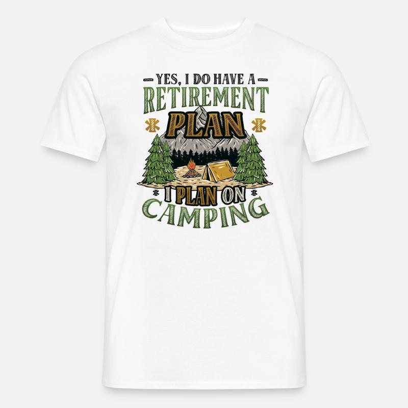Ruhestandsplan Camping, Ruhestandscamper - Männer T-Shirt - Weiß
