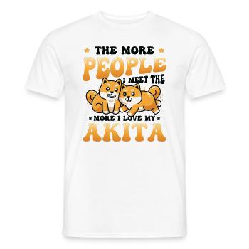 Je Mehr Menschen Ich Treffe, Desto Mehr Liebe Ich - Männer T-Shirt - Weiß - Vorne - AI Model Male 178 dark (178cm)