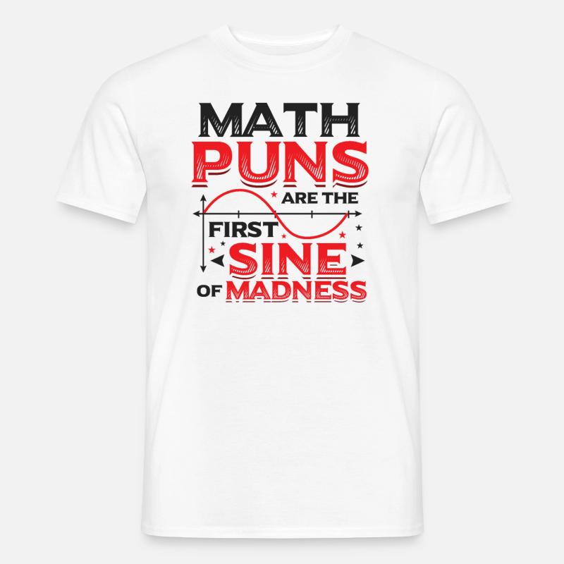 Math teacher, math student, math puns - Men’s T-shirt - white
