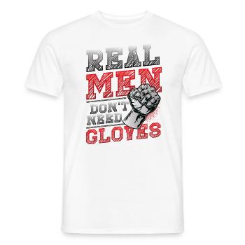 Echte Männer Brauchen Keine Handschuhe - Männer T-Shirt - Weiß - Vorne - AI Model Male 178 dark (178cm)