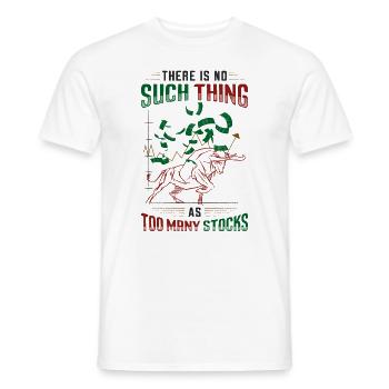 There are not too many stocks, bull-bear stocks - Men's T-Shirt - white - Front - AI Model Male 178 dark (178cm)