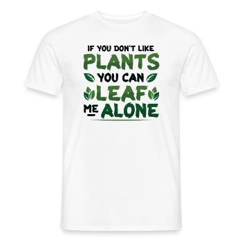 Leaf Me Alone, plant lover - Men's T-Shirt - white - Front - AI Model Male 178 dark (178cm)