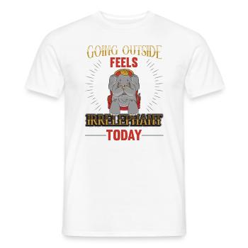 Nach Draußen Zu Gehen, Fühlt Sich Heute Faul An - Männer T-Shirt - Weiß - Vorne - AI Model Male 178 dark (178cm)