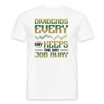 Dividende, chaque jour que vous gardez le travail de jour loin - T-shirt homme - blanc - Devant - AI Model Male 178 dark (178cm)