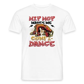 Hip Hop makes me feel confident, Hip Hop dancing - Men's T-Shirt - white - Front - AI Model Male 178 dark (178cm)