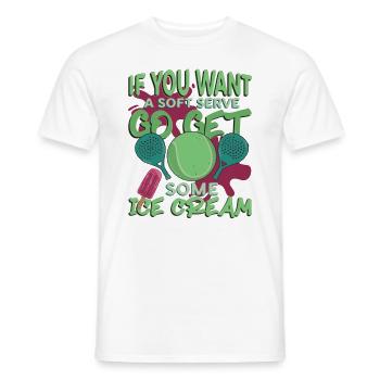 Wenn Sie Einen Weichen Aufschlag Wünschen - Männer T-Shirt - Weiß - Vorne - AI Model Male 178 dark (178cm)