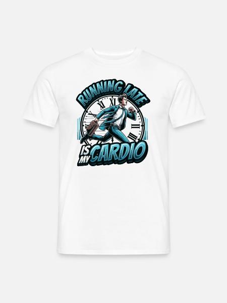 Running Late Humor Sarkasmus Immer Zu Spät Kommen - Männer T-Shirt - Weiß