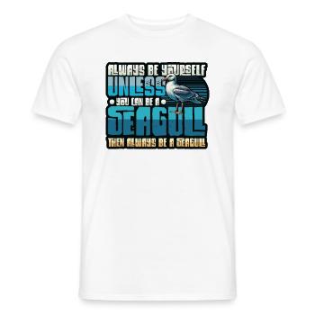 Always Be A Seagull - Funny Seagulls - Men's T-Shirt - white - Front - AI Model Male 178 dark (178cm)