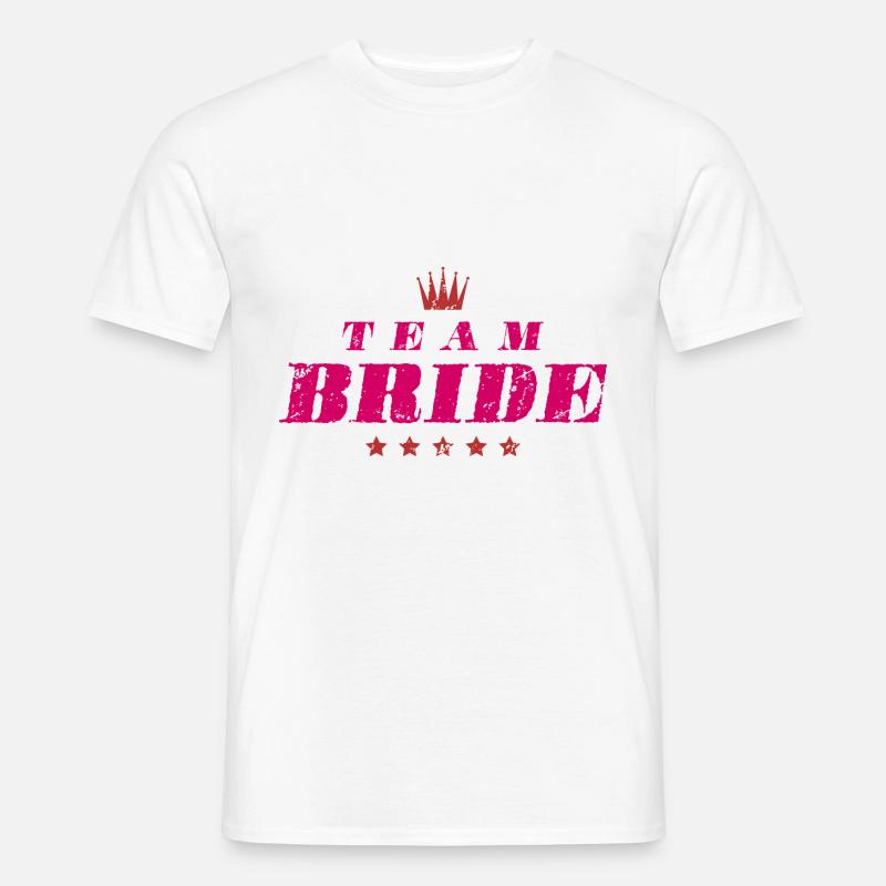 Team Bride Hochzeit Spruch - Männer T-Shirt - Weiß