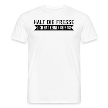 Halt die Fresse dich hat keiner gefragt Spruch - Männer T-Shirt - Weiß - Vorne - AI Model Male 178 dark (178cm)