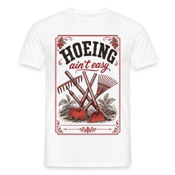 Houer n’est pas facile. Le jardinage biologique - T-shirt homme - blanc - Devant - AI Model Male 178 dark (178cm)