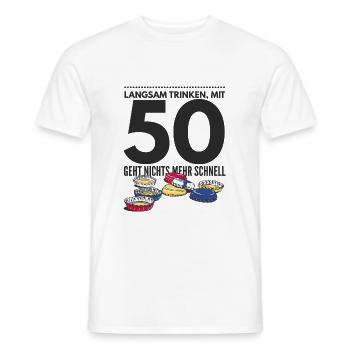 Langsam Bier trinken - 50er Geburtstag - Männer T-Shirt - Weiß - Vorne - AI Model Male 178 dark (178cm)