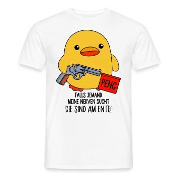 Falls jemand meine Nerven sucht - Die sind am Ente - Männer T-Shirt - Weiß - Vorne - AI Model Male 178 dark (178cm)