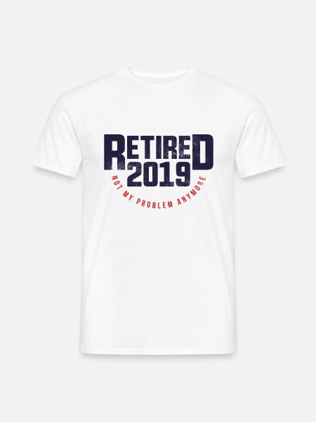 Ruhestand, Rente 2019 - Männer T-Shirt - Weiß