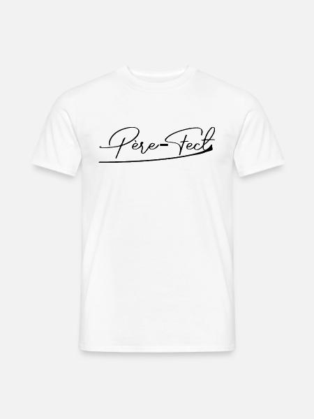 Père-fect - T-shirt homme - blanc