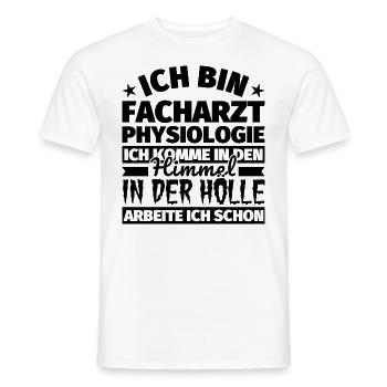 Facharzt Physiologie Geschenk lustig Himmel Hölle - Männer T-Shirt - Weiß - Vorne - AI Model Male 178 dark (178cm)