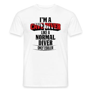 CAVE DIVER PLUS COOL QUE LE PLONGEUR NORMAL - T-shirt homme - blanc - Devant - AI Model Male 178 dark (178cm)
