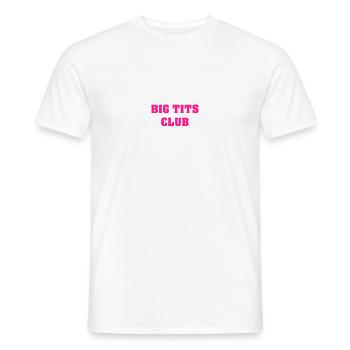 Big Tits Club - Männer T-Shirt - Weiß - Vorne - AI Model Male 178 dark (178cm)