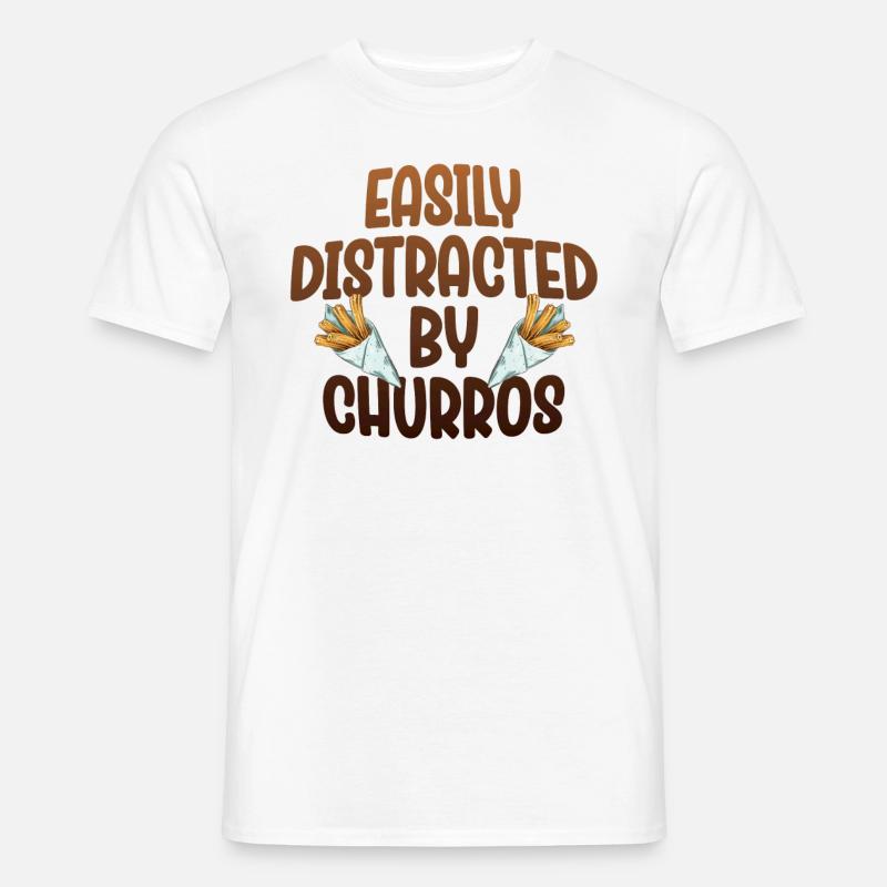 Leicht Ablenkbar Durch Churros - Männer T-Shirt - Weiß
