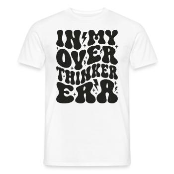 Dans mon ère Overthinker Overthink - T-shirt homme - blanc - Devant - AI Model Male 178 dark (178cm)