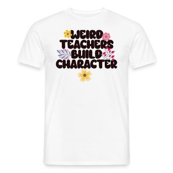 Weird Teachers Funny School Teachers - Men's T-Shirt - white - Front - AI Model Male 178 dark (178cm)