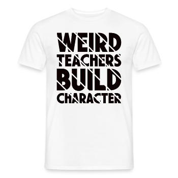 Weird Teachers Funny School Teachers - Men's T-Shirt - white - Front - AI Model Male 178 dark (178cm)
