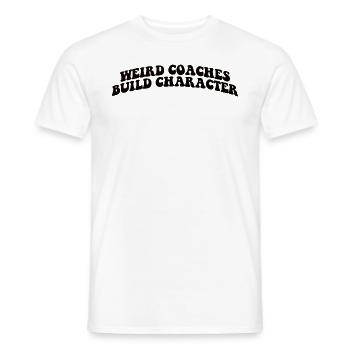 Weird Coaches Form Character Coach - Men's T-Shirt - white - Front - AI Model Male 178 dark (178cm)