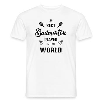 Best Badminton Player in the World Badminton Saying - Men's T-Shirt - white - Front - AI Model Male 178 dark (178cm)