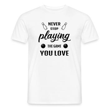 Never Stop Playing the Game Bowling Gift - Men's T-Shirt - white - Front - AI Model Male 178 dark (178cm)