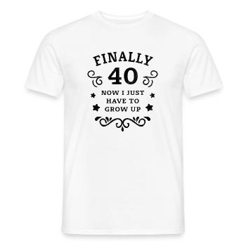 Endlich 40. Geburtstag nur noch erwachsen werden - Männer T-Shirt - Weiß - Vorne - AI Model Male 178 dark (178cm)