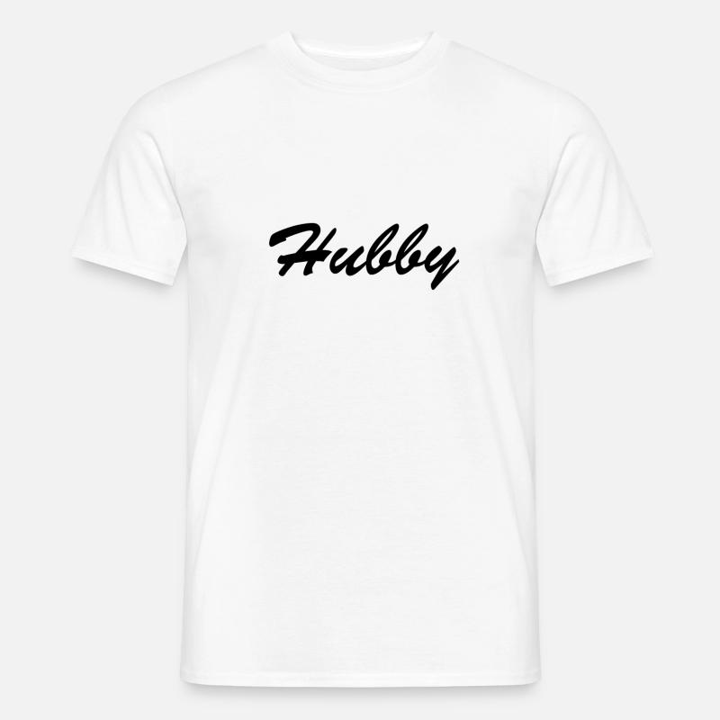 HUBBY - Männer T-Shirt - Weiß