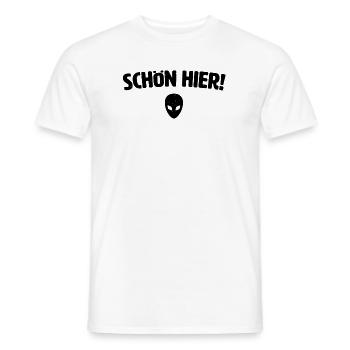 Schön Hier! Alien Spruch Kopf - Männer T-Shirt - Weiß - Vorne - AI Model Male 178 dark (178cm)