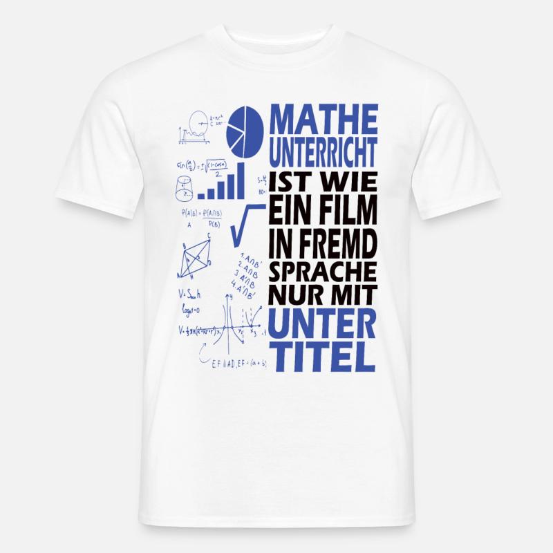 Mathe Schule Student Beruf Geschenk - Männer T-Shirt - Weiß