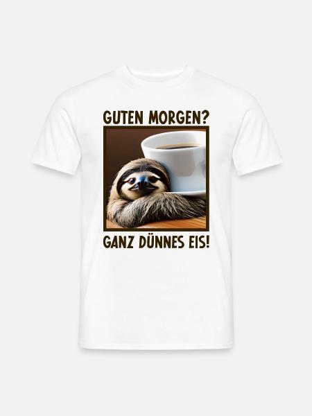 Faultier Guten Morgen ganz dünnes Eis Nachtschicht - Männer T-Shirt - Weiß