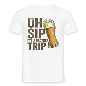 Geschwister Oh Sip Its A Brothers Trip - Men's T-Shirt - white - Front - AI Model Male 178 dark (178cm)