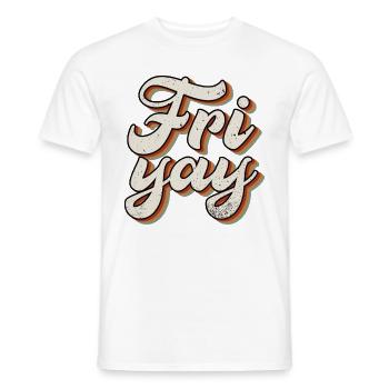 Fri Yay Teachers School Weekend Vibes - Männer T-Shirt - Weiß - Vorne - AI Model Male 178 dark (178cm)