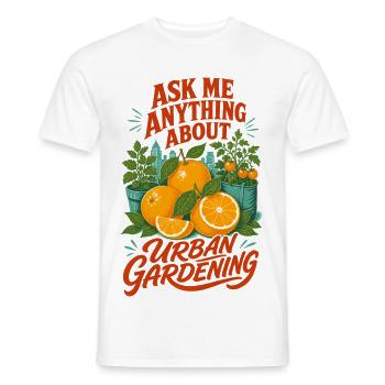 Ask Me Anything About Urban Gardening - Men's T-Shirt - white - Front - AI Model Male 178 dark (178cm)