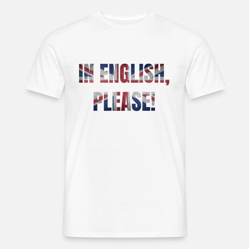 Englischlehrer Spruch englisch Großbritannien - Männer T-Shirt - Weiß