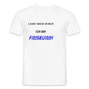 Lasst mich durch, ich bin Friseurin Geschenkidee - Männer T-Shirt - Weiß - Vorne - AI Model Male 178 dark (178cm)