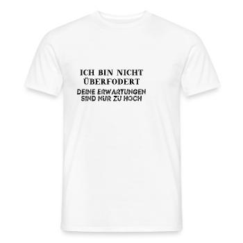 Ich bin nicht überfordert - lustige Geschenkidee - Männer T-Shirt - Weiß - Vorne - AI Model Male 178 dark (178cm)