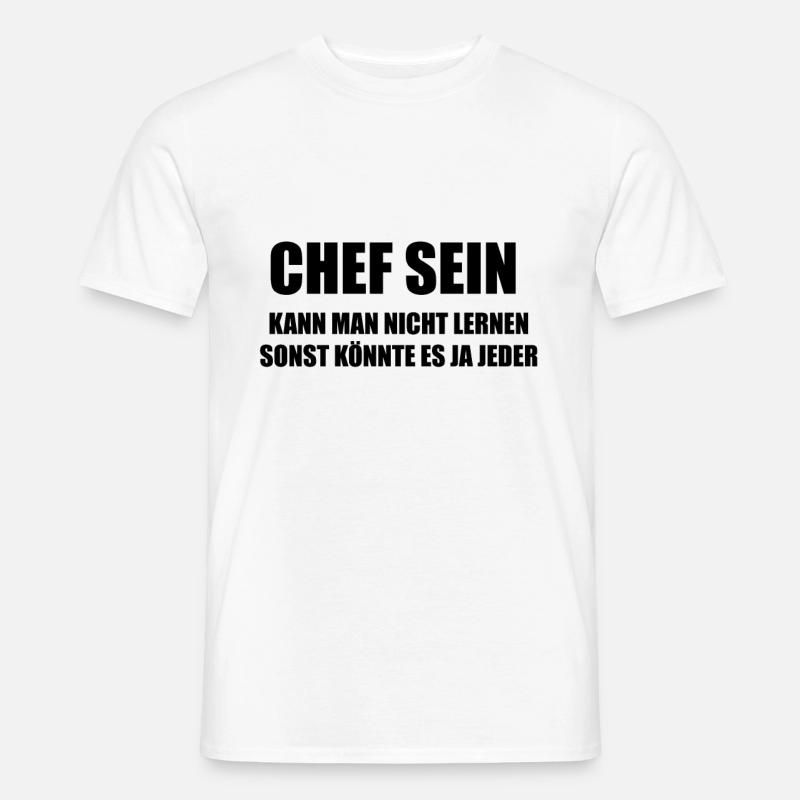 Chef Chefin sein Geschenkidee - Männer T-Shirt - Weiß