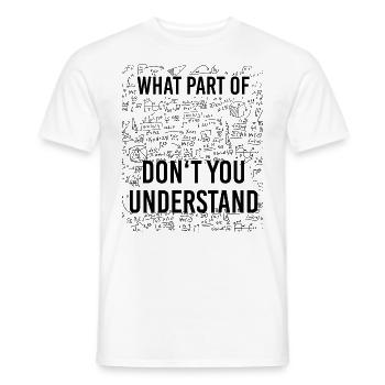 Welchen Teil von Mathe Verstehst du nicht - Männer T-Shirt - Weiß - Vorne - AI Model Male 178 dark (178cm)