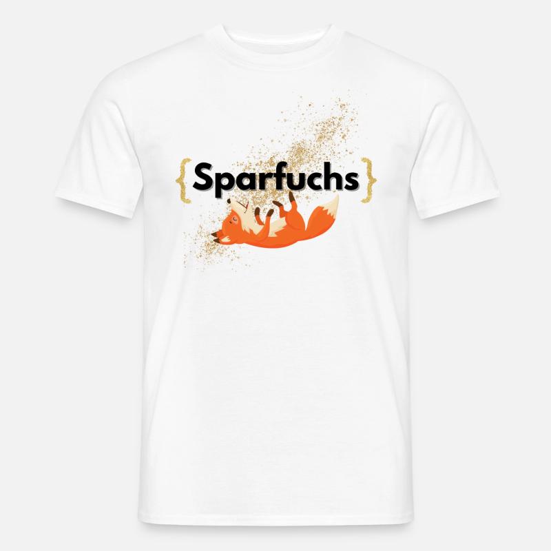 Sparfuchs T-Shirt - Männer T-Shirt - Weiß