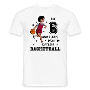 Girl plays basketball - I'm 6 - Men's T-Shirt - white - Front - AI Model Male 178 dark (178cm)
