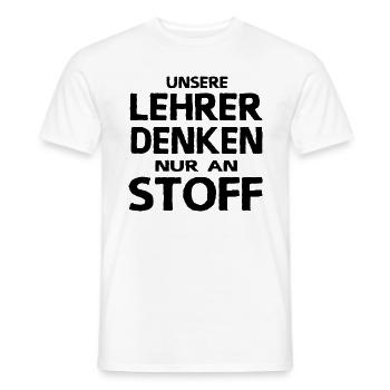 Lehrersprüche Schülersprüche Lehrer Denken Stoff - Männer T-Shirt - Weiß - Vorne - AI Model Male 178 dark (178cm)